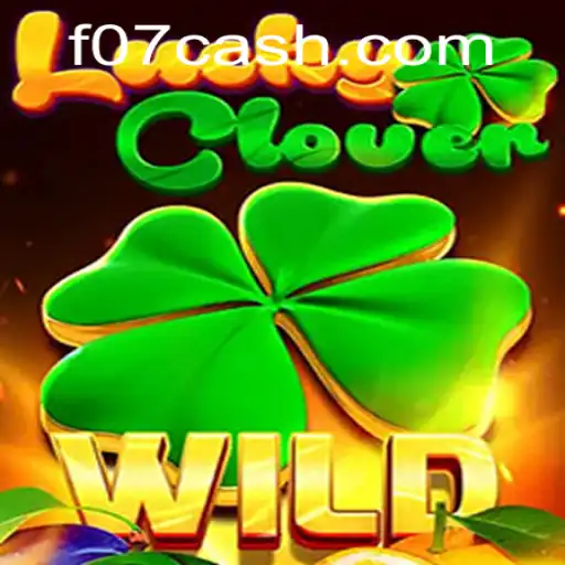 Descubra o Fascinante Mundo de LuckyClover com F07.COM